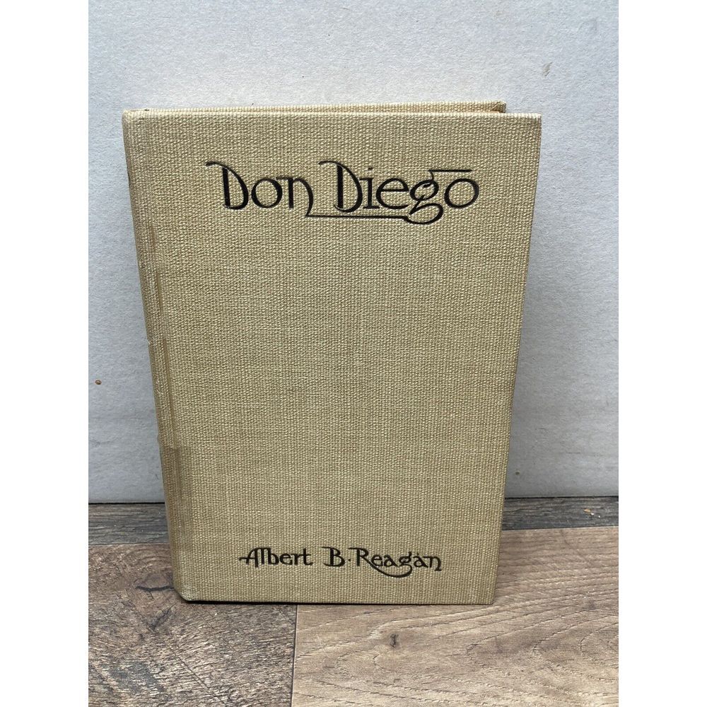 Don Diego - Albert B. Reagan 1914